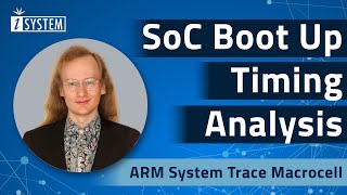 Webinar – SoC Boot Up Timing Analysis using ARM System Trace Macrocell [upl. by Yeblehs]