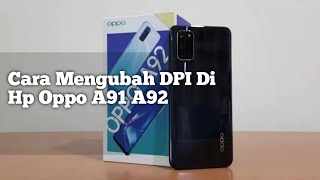 Cara Mengubah DPI Di Hp Oppo A91 A92 [upl. by Terle294]