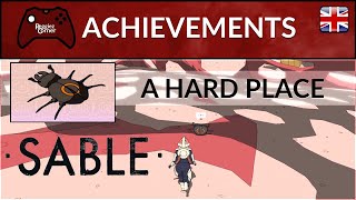 A Hard Place  Achievement Guide  Sable [upl. by Annaehs736]