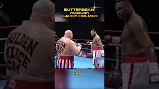 Butterbean Melawan Larry holmes shorts boxing ko tinju [upl. by Shig]