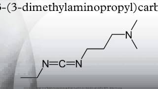 1Ethyl33dimethylaminopropylcarbodiimide [upl. by Lianna]