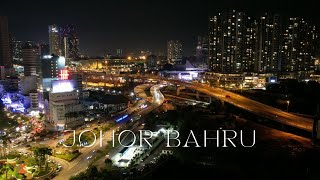 4K Johor Bahru l JOHOR [upl. by Aneehs349]