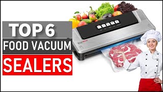 TOP 6 Best Food Vacuum Sealers for 2024 [upl. by Beltran]