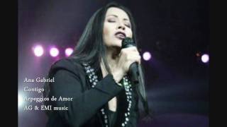 Ana Gabriel  Contigo [upl. by Anikat]