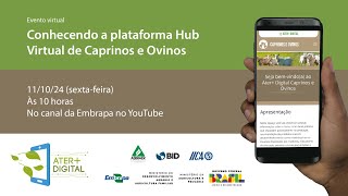 Conhecendo a plataforma Hub Virtual de Caprinos e Ovinos [upl. by Notsa]