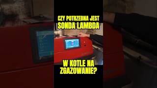 SONDA LAMBDA JEST POTRZEBNA zgazowanie kociołnadrewno buforciepla ogrzewanie ogrzewaniedomu [upl. by Barth]