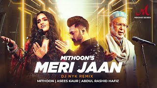 Meri Jaan DJ Nyk Remix  Asees Kaur Abdul Rashid Hafiz  Mithoon  Bhoomi 2023  Hindi Remix [upl. by Dahsar]