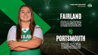 Fairland Dragons Vs Portsmouth Trojans  Girls Varsity Basketball  February 5th 2024 [upl. by Oirottiv]