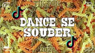 Dance se souberTik Tok 2024 [upl. by Parrott]