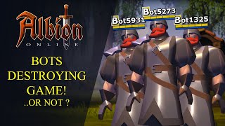 Albion online 🔥BOTS HAVE TAKEN OVER THE GAME🔥 Or not [upl. by Slen]