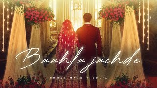 Baahla Jachde  Wedding song  Romey Maan  Latest New Punjabi Songs 2023  Jija Ji Nal Intro Krado [upl. by Maia19]