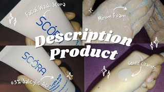 Description about Skincare Produk Facial Wash Scora by Tsania Salsabilla [upl. by Millda]