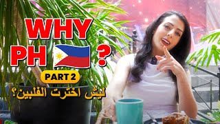 Reasons Why YOU Should Move To PHILIPPINES 🇵🇭 آسباب بتخليكن تجوا تعيشوا بالفلبين [upl. by Eirual655]