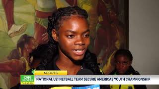 National U21 Netball Team Secure Americas Youth Championship  CVMTVNews [upl. by Obellia388]