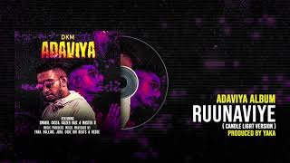 Ruunaviye රූනාවියේ  DKM ft YAKA Candle Light Version [upl. by Eadrahc521]