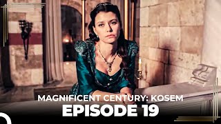 Magnificent Century Kosem Episode 19 English Subtitle again [upl. by Ihdin]