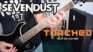 Sevendust  Torched Guitar Cover [upl. by Melinda]