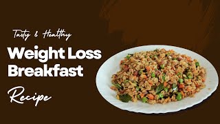 Oats Upma  Healthy Breakfast Recipe for Weight Loss [upl. by Dogs]