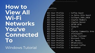 How to View All WiFi Networks Youve Connected To In Windows [upl. by Johiah]