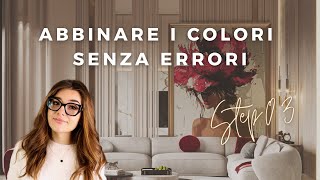 COME ABBINARE I COLORI NELL’ARREDAMENTO tips che ti aiuteranno a non commettere errori in casa [upl. by Any]