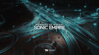 Members of Mayday  Sonic Empire DBL Remix [upl. by Ninnetta107]