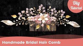 DIY Golden Bridal Hair Comb Tutorial Wedding Hair Accessories [upl. by Boigie816]