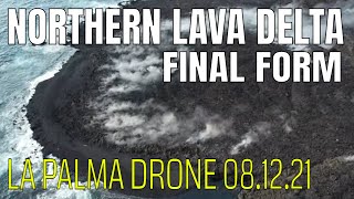 La Palma Northern Lava Delta in Tazacorte as it will remain Final form 4K Drone 60 fps 081221 [upl. by Legyn]