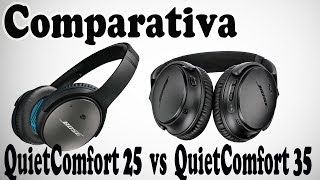 Bose QC25 Vs Bose QC35 Comparativa [upl. by Elcin]