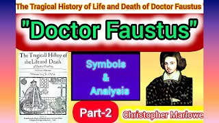 quotDoctor Faustusquot by Marlowe Part2 Symbols amp Analysis ugcnetmpset uphescassistantprofessor hpsc [upl. by Swen]