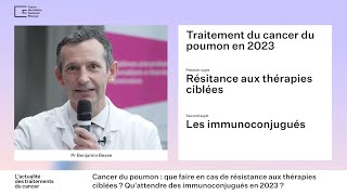 Cancer du poumon lactualité des traitements du cancer Cours de chimio 2023 [upl. by Aubarta145]