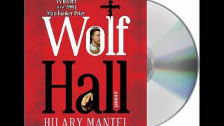 Wolf Hall by Hilary MantelAudiobook Excerpt [upl. by Arikat710]