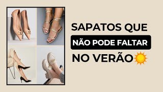 Sapatos que não podem faltar no Guarda Roupa Inteligente de VerãoCALÇADOS ESSENCIAIS [upl. by Moulton458]