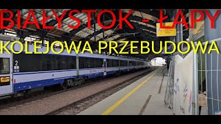 311 Białystok Łapy kolejowa przebudowa 31 maja 2024 [upl. by Brenan544]