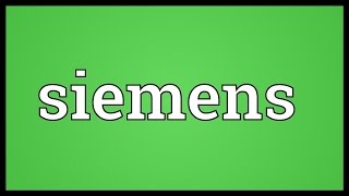 Siemens Meaning [upl. by Benedick]