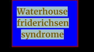 Waterhouse friderichsen syndrome [upl. by Janene]