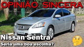 Nissan Sentra  É uma boa escolha [upl. by Llehcram]