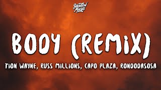 Tion Waye x Russ Millions  Body Remix ft Capo Plaza Rondodasosa Lyrics she from italia 🇮🇹 [upl. by Boycie652]