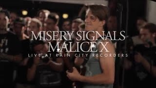 Rain City Sessions  Misery Signals Malice X [upl. by Brittne60]