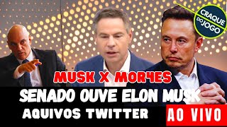 🔴 AO VIVO SENADO OUVE ELON MUSK A direita está viva [upl. by Taryn]