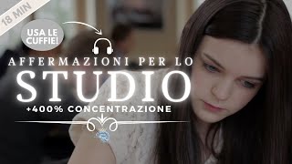 Affermazioni Potenti per STUDIARE e CONCENTRARSI   400 Aumento Concentrazione [upl. by Ytissahc266]