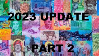 2023 UPDATE PART 2  MY WORLD BANKNOTES COLLECTION [upl. by Donn910]