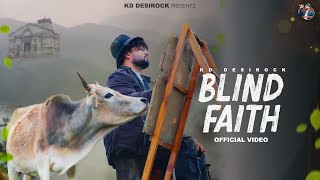 KD DESIROCK  BLIND FAITH Official Bholenath Song Ghanu Music  New Haryanvi Songs Haryanavi 2024 [upl. by Austine]