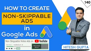 How to create Non Skippable Ads for YouTube  15 Second Ads on YouTube  youtubeadscourse [upl. by Marienthal]