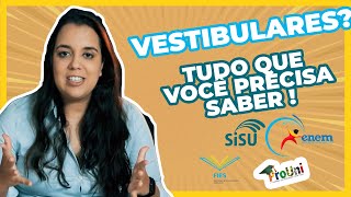 Como FUNCIONA os VESTIBULARES ENEM Prouni Sisu Fies VESTIBULAR DE INVERNO o que fazer [upl. by Ahsinuq]