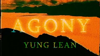 Yung Lean  Agony  visual  lyrics [upl. by Aiveneg]