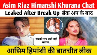 Asim Riaz Himanshi Khurana Chat After Break Up  ब्रेक अप के बाद आसिम हिमांशी की बातचीत [upl. by Alrac52]