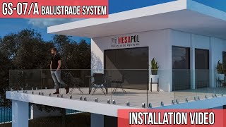 GS07A Balustrade Installation Guide  English [upl. by Nnad]