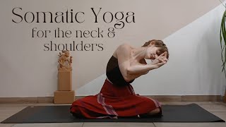 Restore Your Mobility Somatic Yoga for Relaxing Neck amp Shoulders [upl. by Marji592]