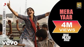 Mera Yaar Full Video  Bhaag Milkha BhaagFarhan Akhtar Sonam KapoorJaved Bashir [upl. by Urita86]