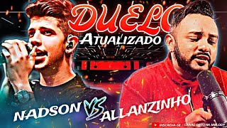 ðŸ’”ðŸ˜­DUELO DA SOFRÃŠNCIAðŸ”¥NADSONâŒ ALLANZINHOðŸ”¥ATUALIZADO NOVEMBRO 2023 [upl. by Lunneta]